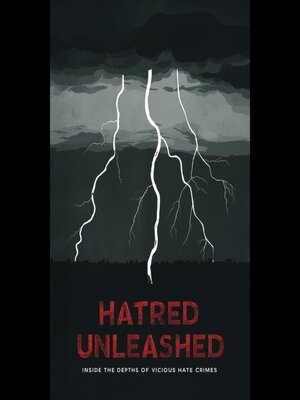 cover image of Hatred Unleashed